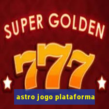 astro jogo plataforma